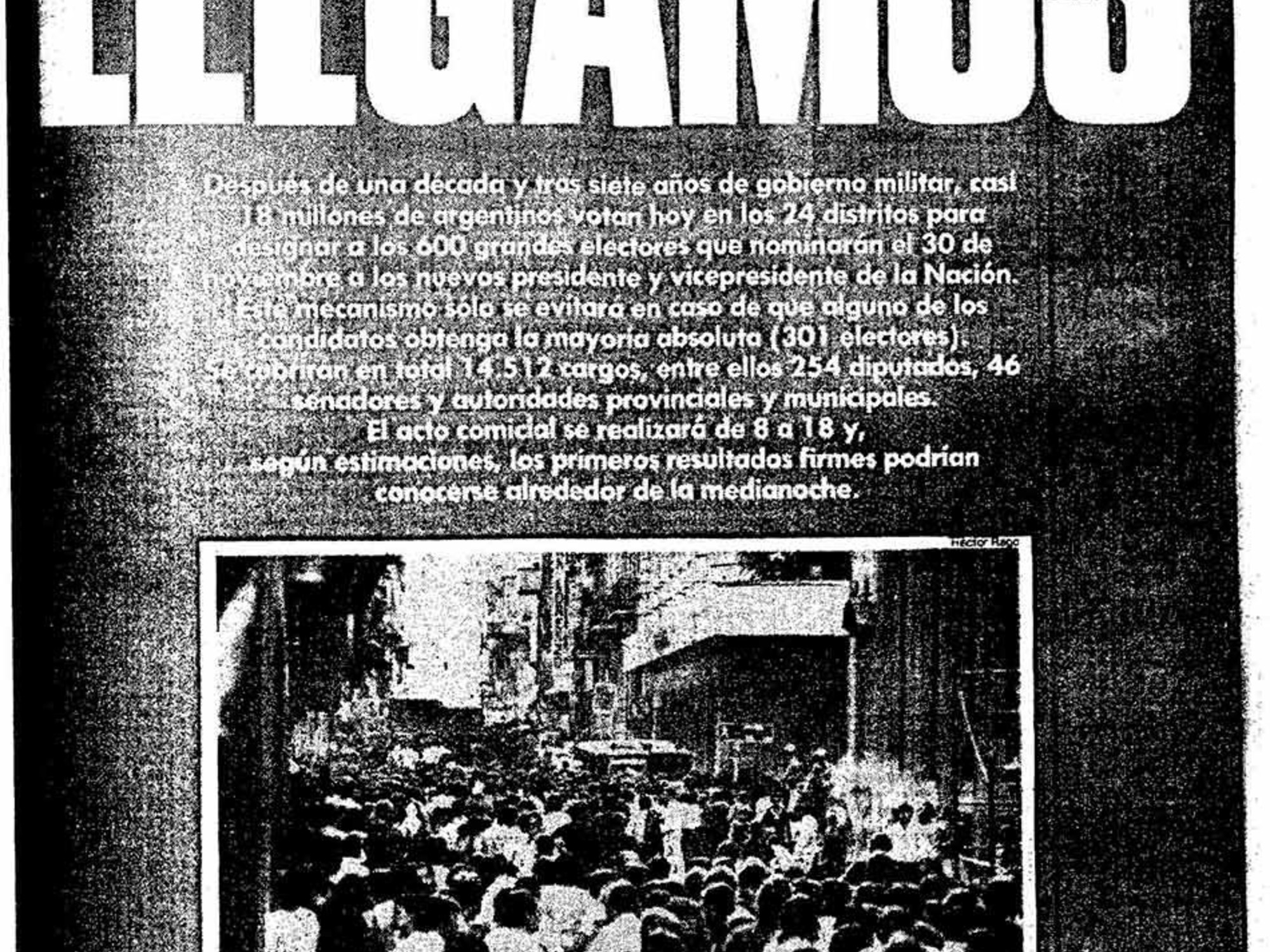 A 43 años del retorno democrático: “LLEGAMOS”, un título histórico y todo lo que pasaba en la Argentina cuando ganó Raúl Alfonsín